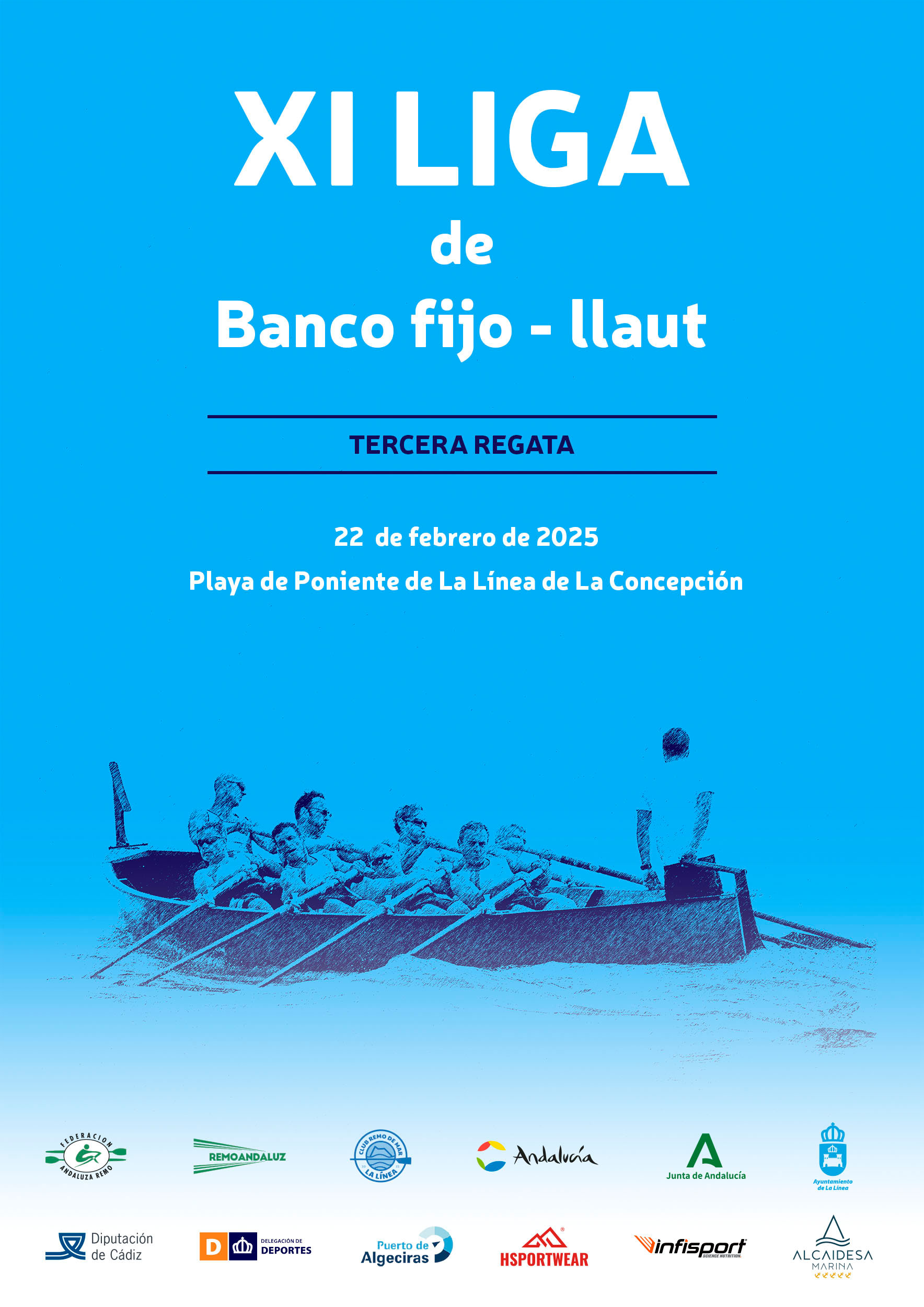 2.- 22 FEBRERO - 3ª REGATA XI LIGA DE BANCO FIJO - LLAUT